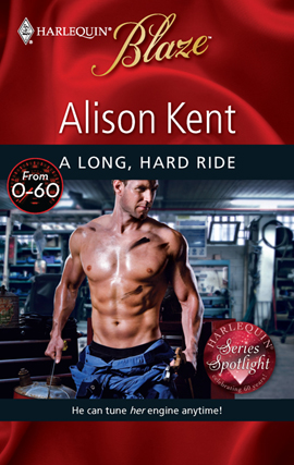 Title details for A Long, Hard Ride by Alison Kent - Available